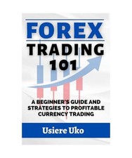 Forex Trading 101: A