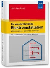 Die vorschriftsmäßige Elektroinstallation | Buch | 9783800757510