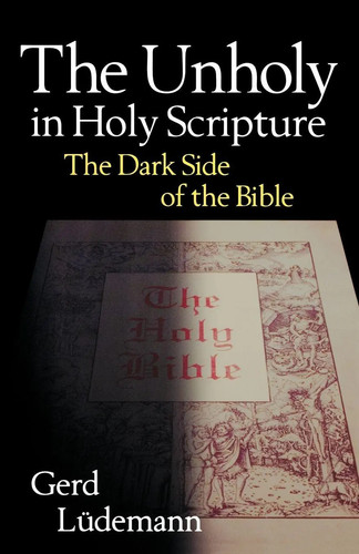 The unholy holy scripture - the,