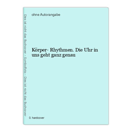 Körper rhythmen die - rhythmen., uhr
