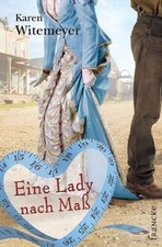 Eine Lady nach Maß von Witemeyer, Karen | Buch | Zustand sehr gut