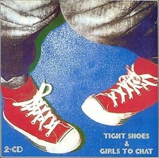Tight ShoesGirls to Chat CD - Like New