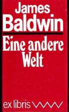 James Baldwin / Eine andere Welt
