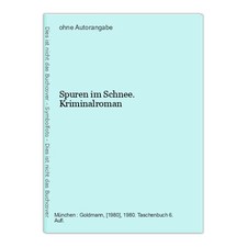 Spuren im Schnee. Kriminalroman