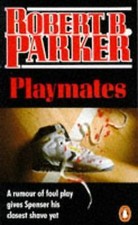 Playmates (Penguin crime) von Robert B. Parker | Buch | Zustand sehr gut