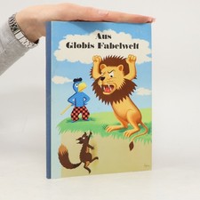 Aus Globis Fabelwelt  | 