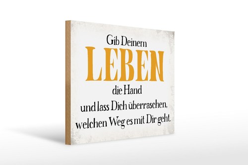 Holzschild spruch 40x30 - 40x30, cm