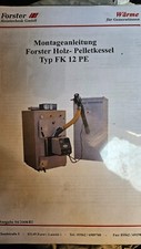 Forster Holz und Pellet Kessel Typ FK 12 PE mit Pellet Silo und Förde Reinheit 