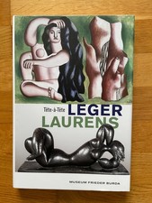 Léger/Laurens: Tête-à-tête - Museum Frieder Burda - Ausstellungskatalog - Geb.