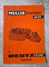 Meiller Frontlader 1602D12 für Deutz Raupe DL1250P