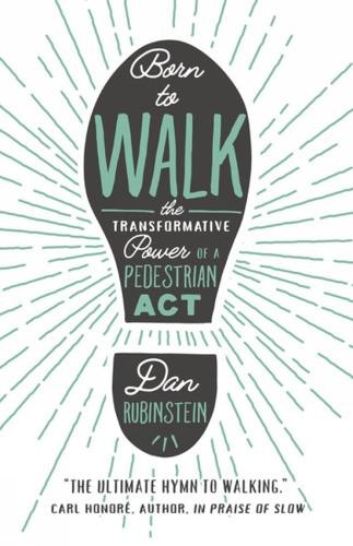 Born walk the - walk:,