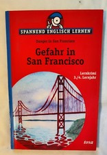 Gefahr in San Francisco - Lernkrimi 3./4. Lernjahr - Spannend englisch lernen