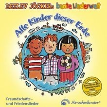 Alle Kinder dieser Erde. CD: Freundschafts- und Friedens... | Buch | Zustand gut