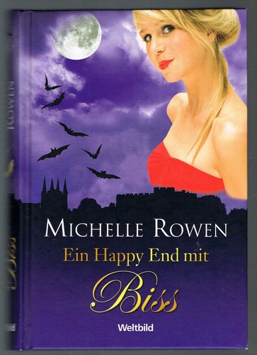 Michelle rowen ein happy end - michelle, rowen: