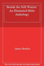 Beside the Still Waters: An