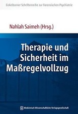 Therapie und Sicherheit im Maßregelvollzug (Eickelb... | Buch | Zustand sehr gut