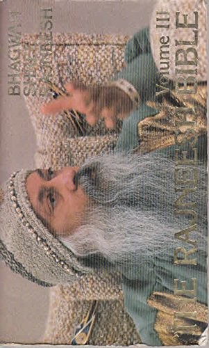Rajneeshism bible 3 - rajneeshism, v.