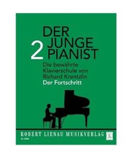 Der junge Pianist 2: Praktischer Lehrgang für den Anfangsunterricht, Richard Kr