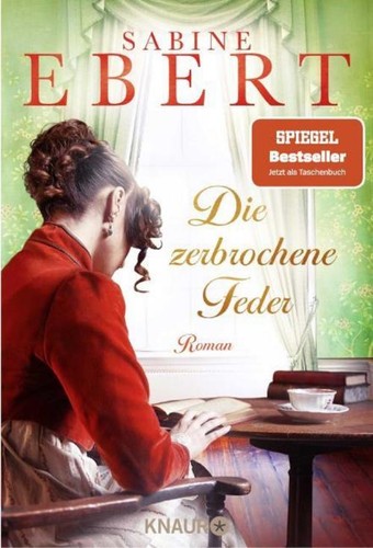 Die zerbrochene feder - ~, sabine
