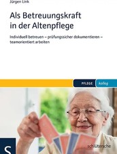 Als betreuungskraft der - in,