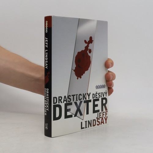 Drasticky děsivý dexter - drasticky, dexter 