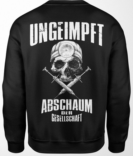 Ungeimpft abschaum der - abschaum,