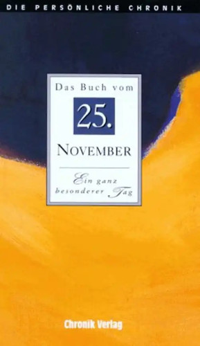 Die persönliche chronik 25 - die,
