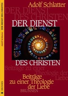 Der dienst des christen von - des,