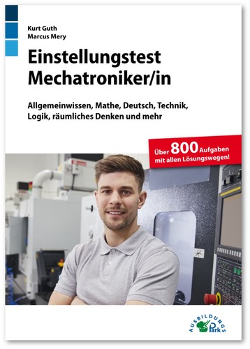 Einstellungstest mechatroniker - einstellungstest,