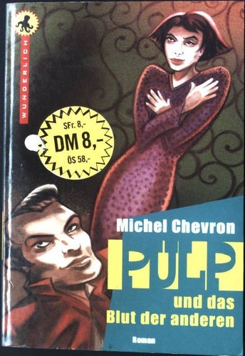 Pulp und das - blut, der