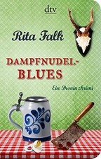 Dampfnudelblues: Ein