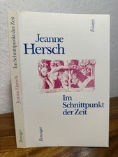 Im Schnittpunkt der Zeit. Essays. Hersch, Jeanne: