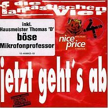Jetzt gehts von die - jetzt,