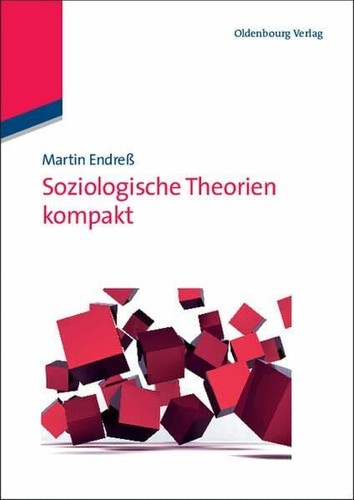Soziologische theorien kompakt - soziologische,