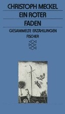 Ein roter Faden. Gesammelte