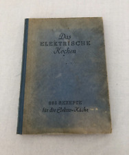 Elisabeth Meyer-Haagen: Das elektrische Kochen Gebunden 865 Rezepte Kochbuch