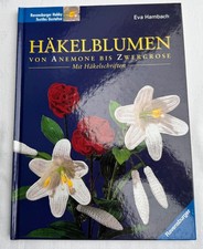 Buch Häkelblumen von Anemone bis Zwergrose Anleitung / Eva Hambach