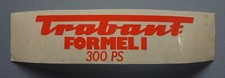 Aufkleber Motorsport Oldtimer Trabant Formel 1 300PS DDR 19,0 x 4,2 cm