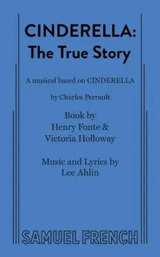 Cinderella the true story - cinderella:,