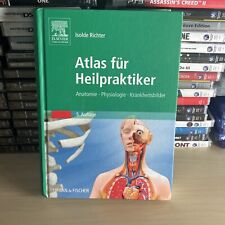 Atlas für Heilpraktiker, Anatomie Physiologie Krankheitsbilder, Isolde Richter