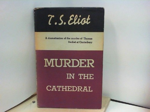 Murder the cathedral thomas - in,