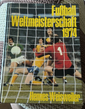 Fußball Weltmeisterschaft 1974 von Hennes Weisweiler guter Zustand