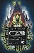 Otherland Bd.3: Berg aus schwarzem Glas von Tad Williams | Buch | Zustand gut