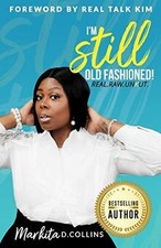Im Still Old Fashioned!: Real. Raw. Unkut (GLOB... | Book | condition very good