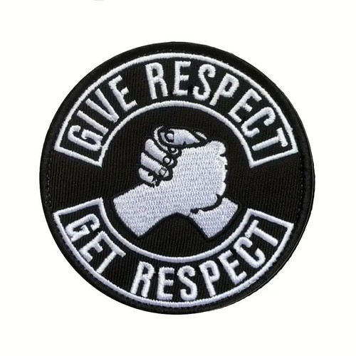 Give respect get - get, respect|
