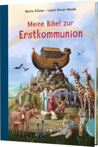 Meine bibel zur erstkommunion - bibel,