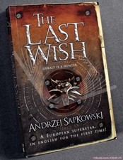 The last wish sapkowski - last,