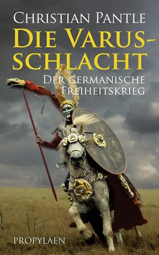 Die varusschlacht - die,
