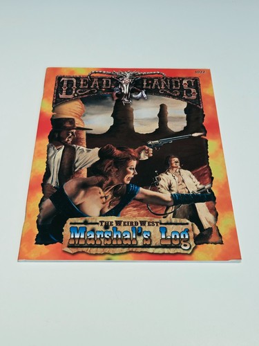 Deadlands marshal log - deadlands:,