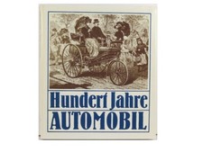 HUNDERT JAHRE AUTOMOBIL  Von Wolfgang Roediger  Orig. BUCH 1990 3. Auflage